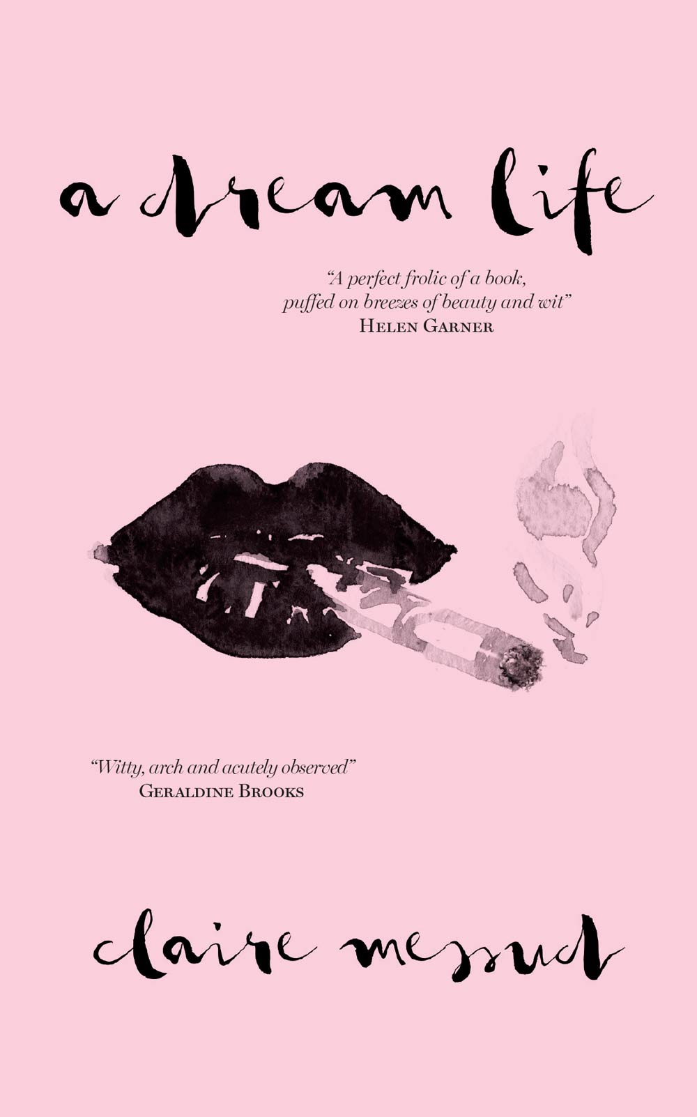 A Dream Life by Claire Messud — front cover
