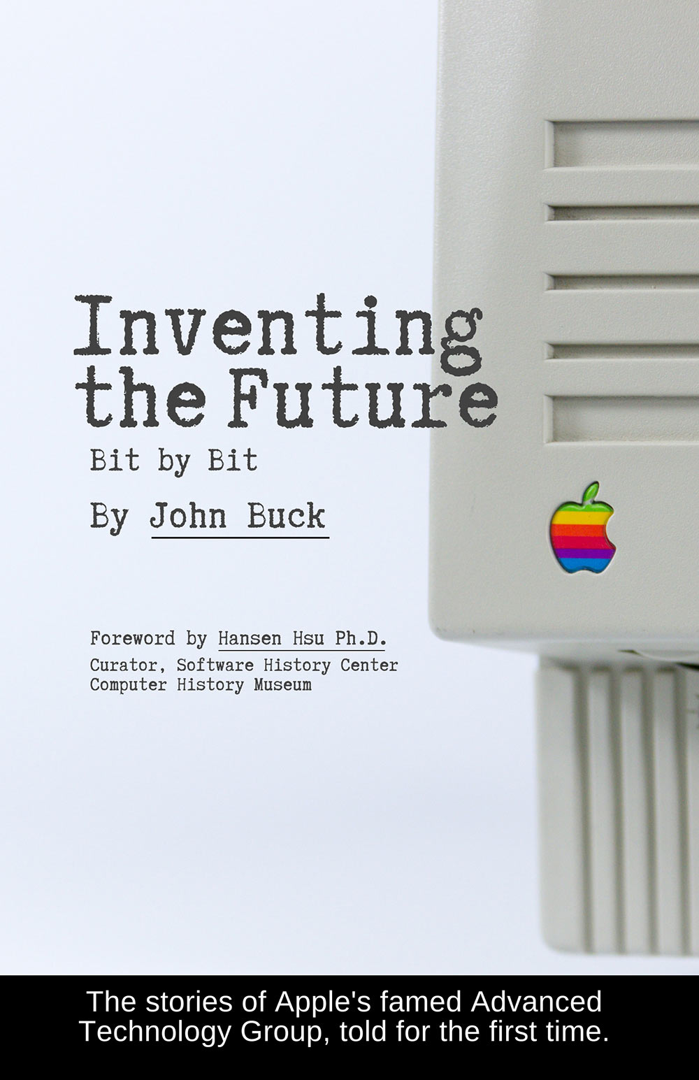 Inventing The Future by John Buck